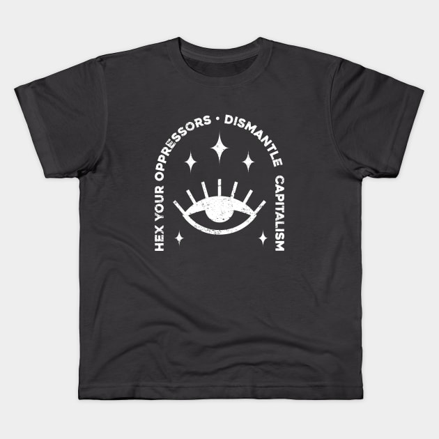 Hex Your Oppressors Kids T-Shirt by Sunshine&Revolt